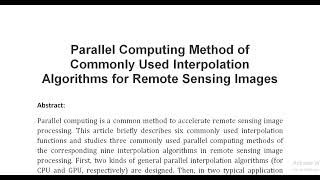 Parallel Computing Method of Commonly Used Interpolation Algorithms for Remote Sensing Images