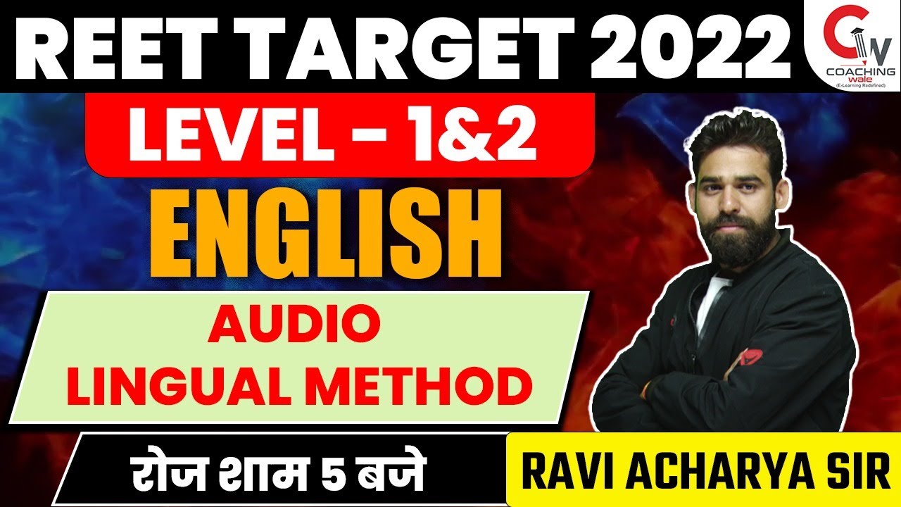 REET 2022 ENGLISH CLASS | REET ENGLISH GRAMMAR CLASS | AUDIO LINGUAL MATHODS | BY RAVI ACHARYA