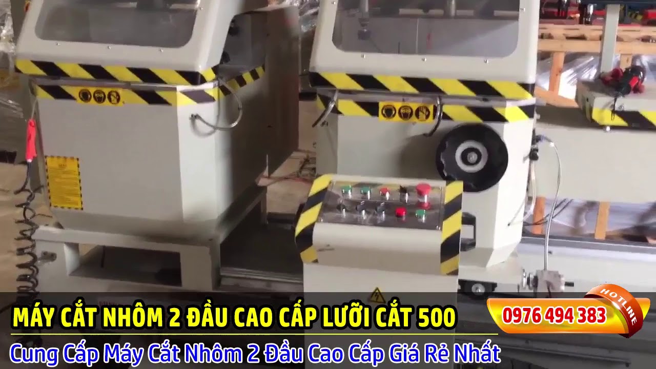 Máy Cắt Nhôm 2 Đầu Cao Cấp Lưỡi Cắt φ500  Giá Rẻ Nhất  LH Mr Bình 0976.494.383 - YouTube
