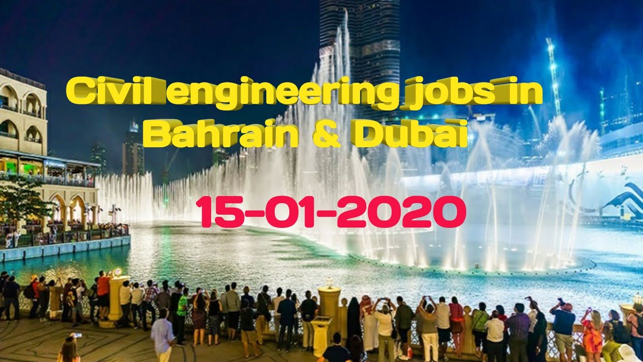 Civil engineering jobs in Dubai & Bahrain YouTube
