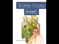 Te oleje musisz mieć w domu | Skóra, serce, zdrowie. @EwaGoniadietetyk​