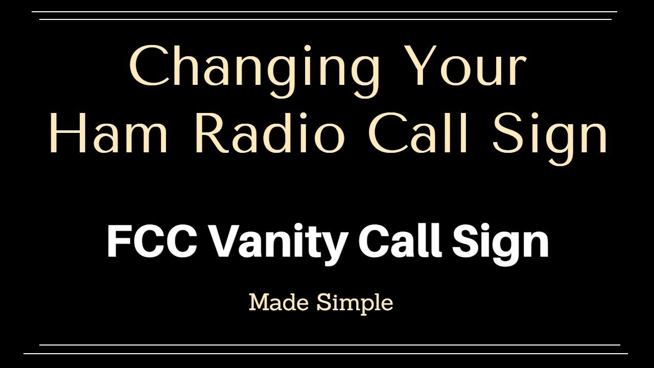 Changing Your Ham Radio Call Sign Using The FCC Vanity Call Sign Process picture