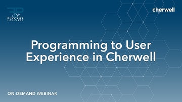 Flycast Partners & Cherwell | Programming to User Experience