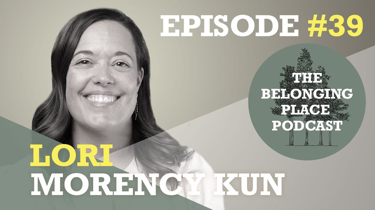 Episode 39 | Lori Morency Kun