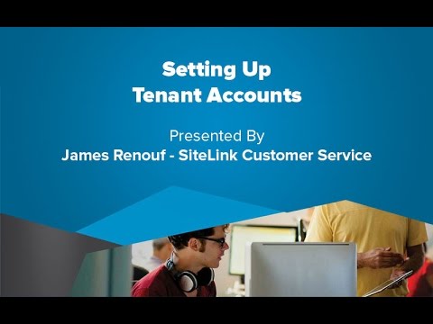 Setting Up Tenant Accounts - SiteLink Training Video