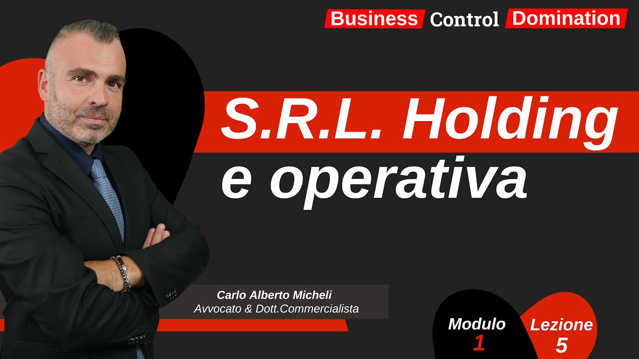 SRL Holding e Operativa: quando e perché utilizzarle