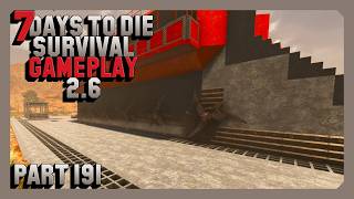 7 Days To Die Survival Gameplay 2.6 - Part 191