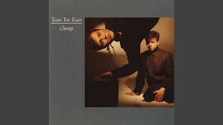 Tears For Fears - Change (7&#39;&#39; Version) [Audio HQ]