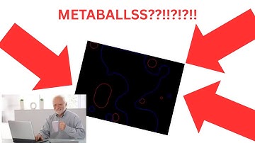 Metaballs | Exploring Code