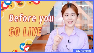 [LILAY Tutorials] 6-step Checklist (Before you go live on LILAY)