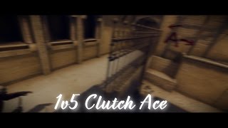 1v5 Clutch Ace! | CSGO Edit (#1)