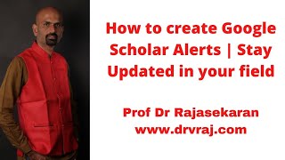 How to create Google Scholar Alerts | Stay updated in your field