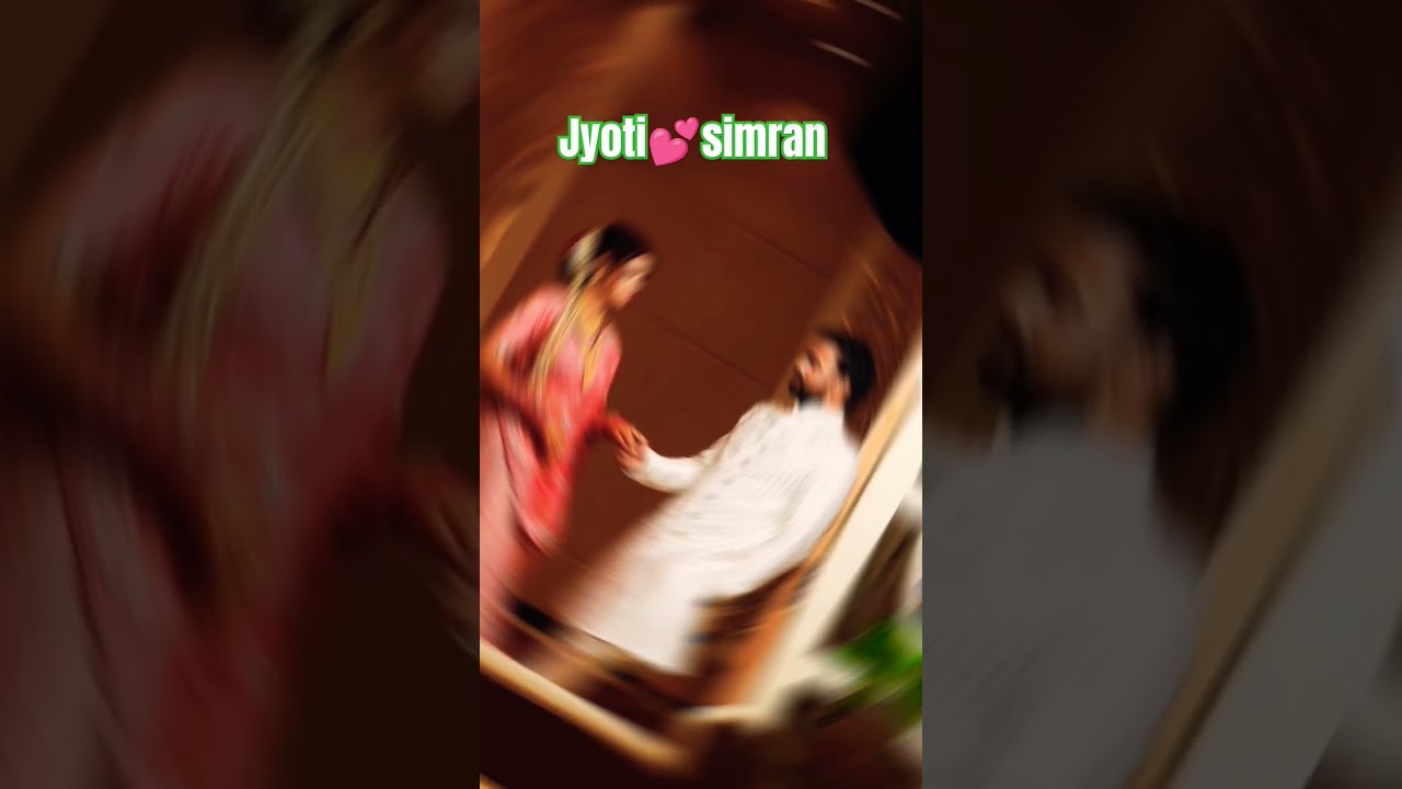jyoti💓simran
