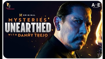 Mysteries Unearthed with Danny Trejo (Season 1) - Trailer