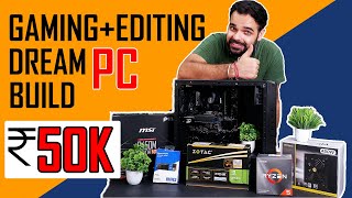 2021 Dream PC Build under 50k | Best Gaming,Streaming, Editing PC | Budget PC Build in India [Hindi]