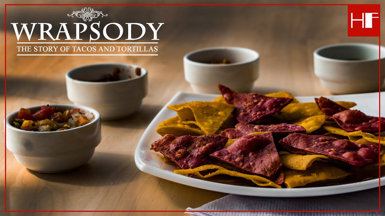 Wrapsody The Story Of Tacos And Tortillas Chennai Feature YouTube