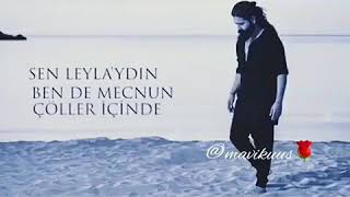 Sen Leyla'ydın Ben de Mecnun Şarkısı