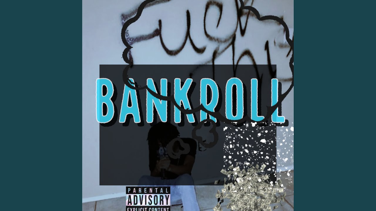 Watch Bankroll on YouTube Watch Bankroll on YouTube