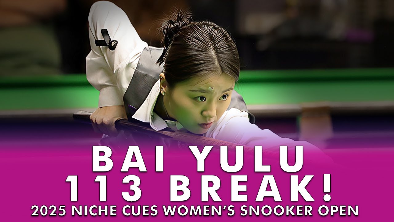 Bai YuLu’s Brilliant 113 Break!