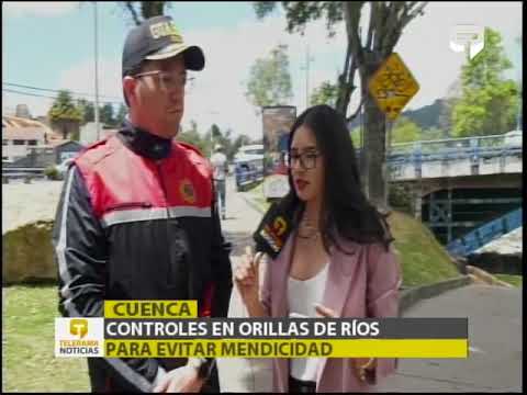 Controles en orillas de ríos para evitar mendicidad