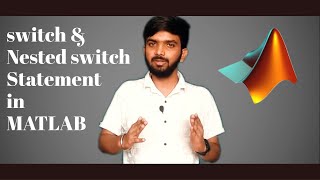 #22 MATLAB Tutorial for Beginners | switch & Nested switch Statement in MATLAB | Menu MATLAB