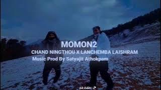 Momon2 - Chan Ningthou   Lanchenba Laishram New Audio Song 2023