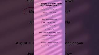 According to your birth month,​Who loves you more.? #viral #birthdaymonth