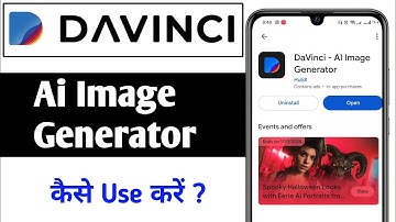 How to use DaVinci Ai Image Generator App
