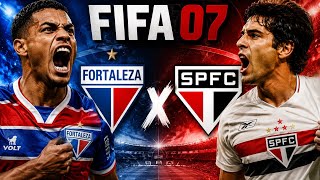 FORTALEZA x SÃO PAULO no FIFA 07! Será que deu zebra? 😱