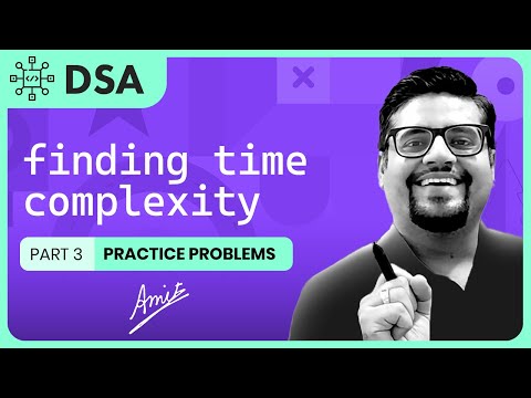 Finding Time Complexity | Analysis and Calculation | Time Complexity of iterative Algo | part 3