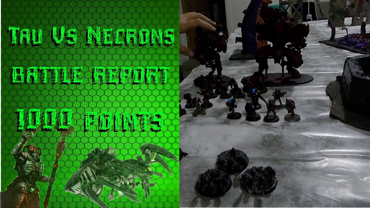 Tau vs Necrons battle report / batrap 1000 points