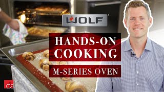 Wolf Oven Review, M Series Hands-On Cooking