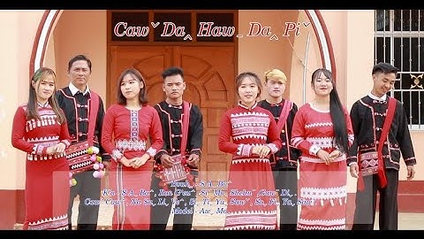 Cawˇ Daꞈ Hawˍ Daꞈ Piˇ ( Awˬ Moˍ ) #2022 Lahu Song# Offical MV..