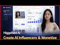 How to Create an AI Influencer & Earn Money Using Higgsfield AI