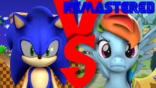 Sonic VS Rainbow Dash (REMASTERED) (1080p)
