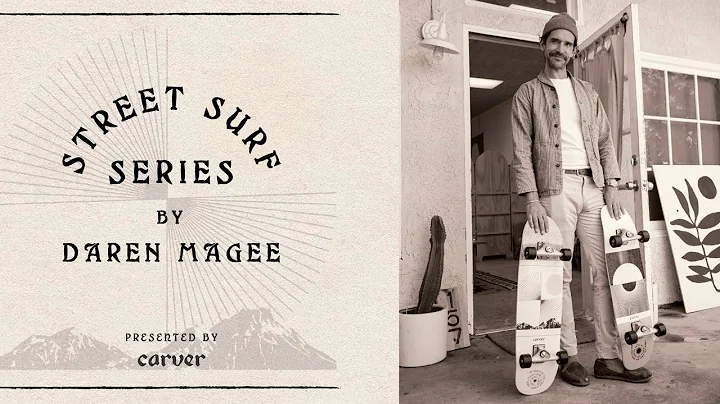 STREET SURF SERIES by Daren Magee - Carver Skatebo...