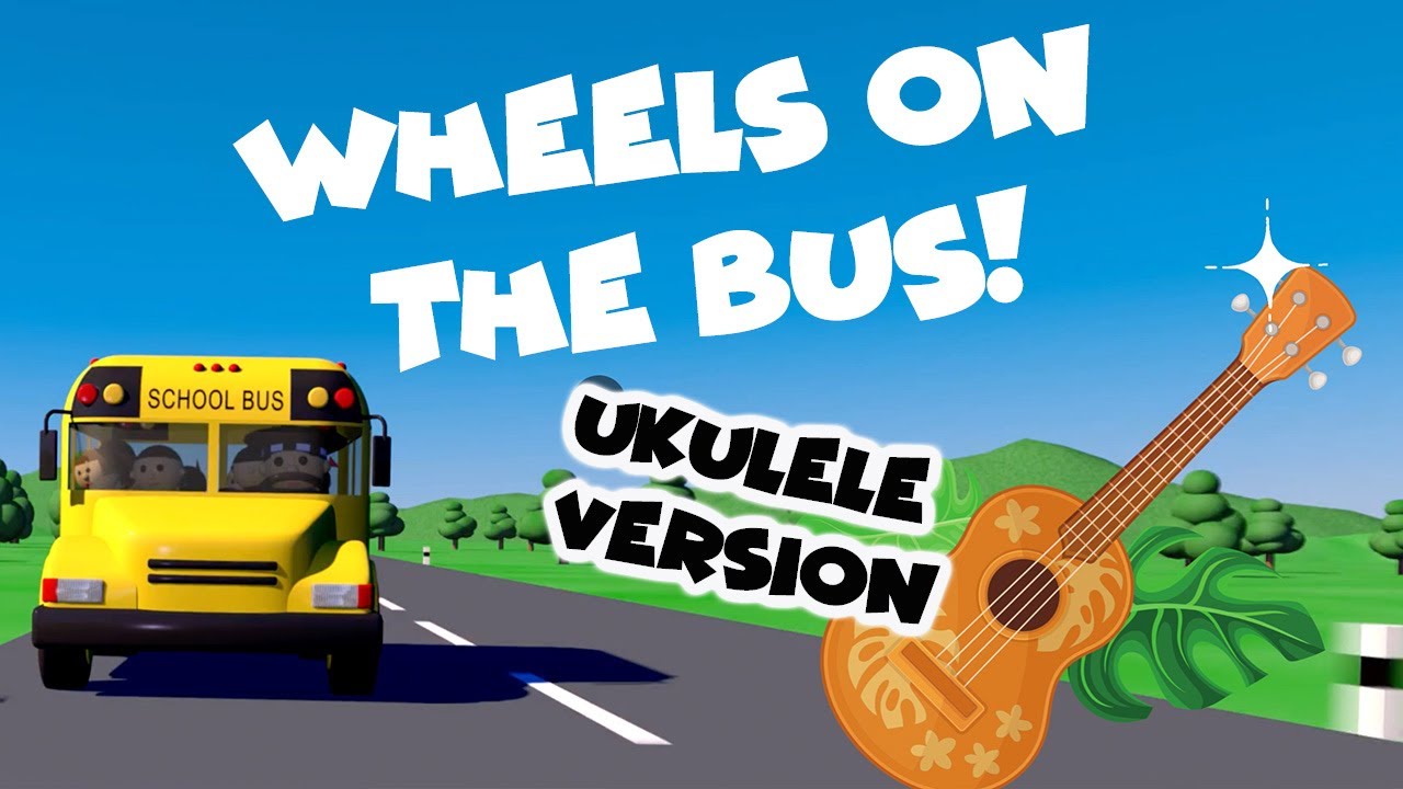 Wheels on the Bus (Ukulele Version) YouTube