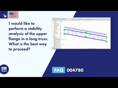 [EN] FAQ 004780 | I would like to perform a stability analysis of the upper flange in a long trus...