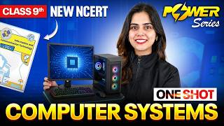 New NCERT Class 9 💻 Computer Systems One Shot | Computer Application Code - 165 | PW Foundation