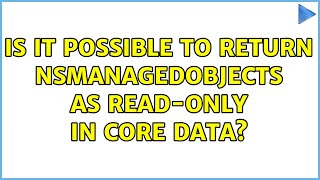 Is it possible to return NSManagedObjects as read-only in Core Data?