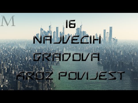 Fascinatne priče o 16 najvećih gradova kroz povijest [HD]