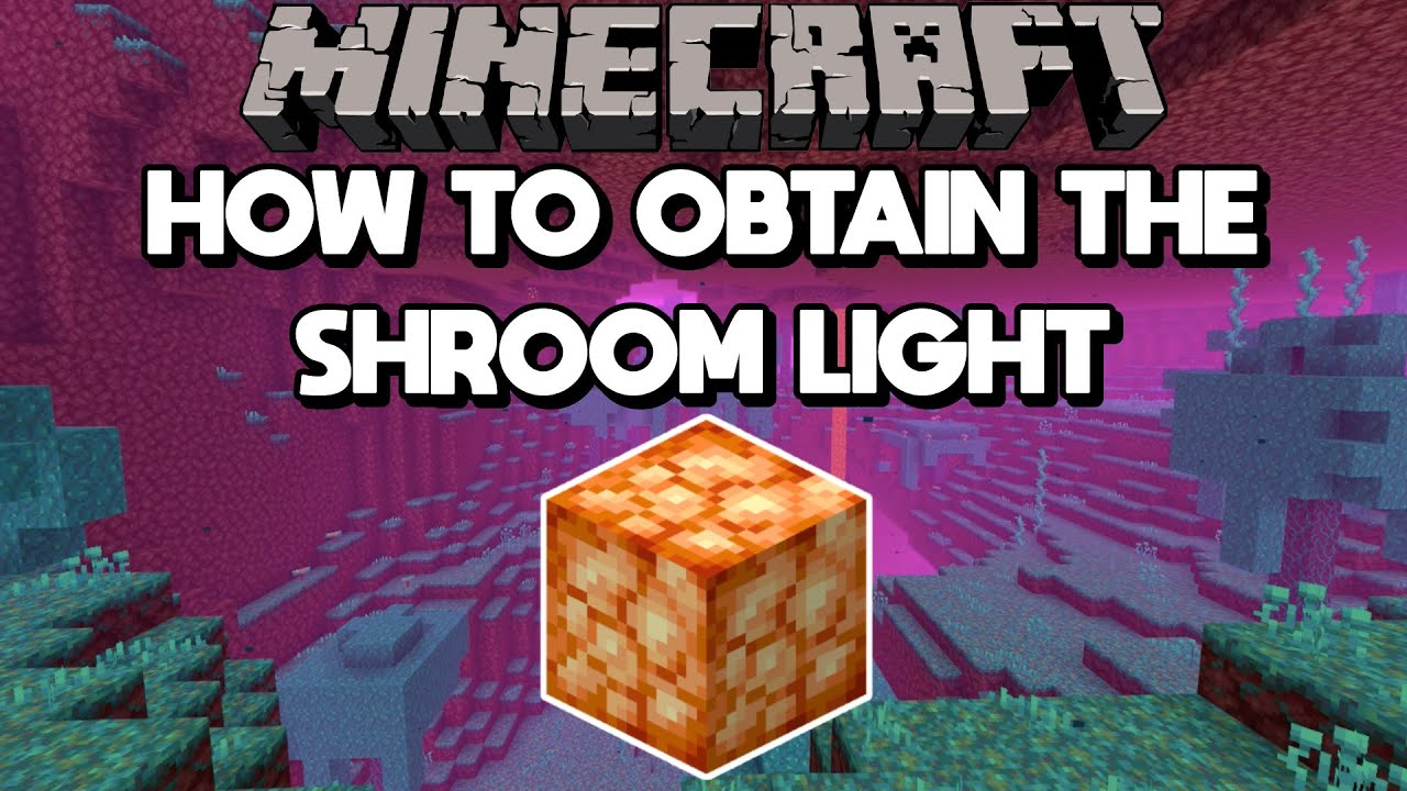 pix Shroomlight Builds how to get the shroom light minecraft 1 16