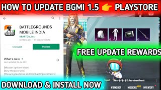 HOW TO UPDATE BGMI 🔥 BGMI NEW VERSION 🔥 HOW TO UPDATE BGMI 1.5 FROM PLAY STORE 🔥 BGMI 1.5 DOWNLOAD