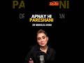 Apnay hi Preshani #shortsfeed #short #viralshort #trending #drnabihaalikhan #best #foryou #fypシ゚ #fy