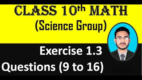 Class 10 Math(Science group) Exercise 1.3 Question 9 to 16 || Substitution Method