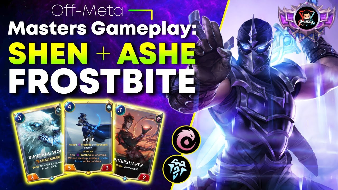 Bye Fiora, Ashe Is Now Shen's Best Friend | Ashe Shen Frostbite Deck | Legends of Runeterra Master