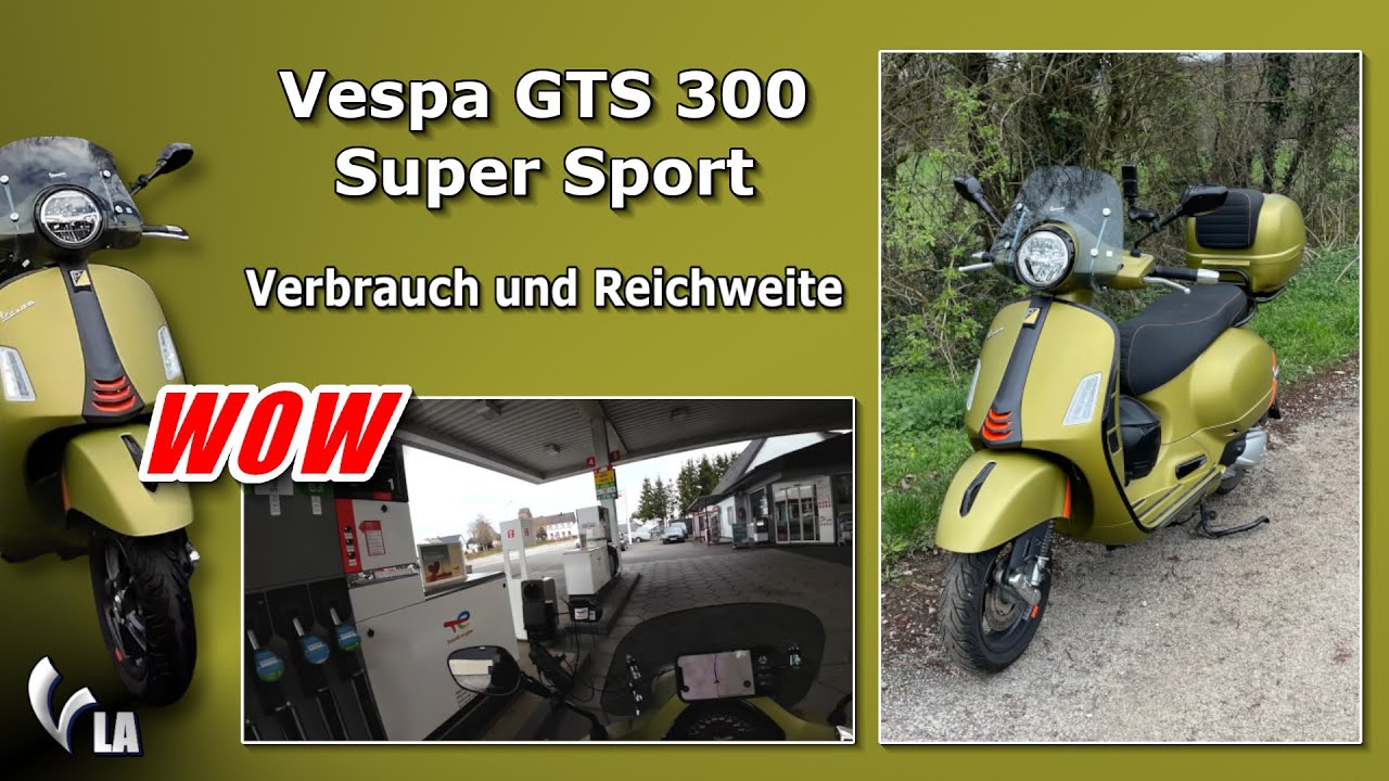 Vespa Gts 300 Verbrauch