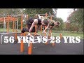 56yrs vs 28yrs - Playing, Learning & Having Fun with Calisthenics