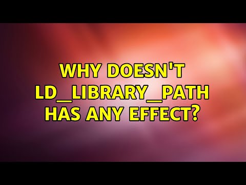 Ubuntu: Why doesn't LD_LIBRARY_PATH has any effect? hqdefault