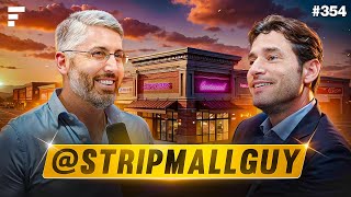 Strip Malls, Creating Value, Leasing, Twitter, Charlie Munger - Don Tepman (@StripMallGuy) - #354